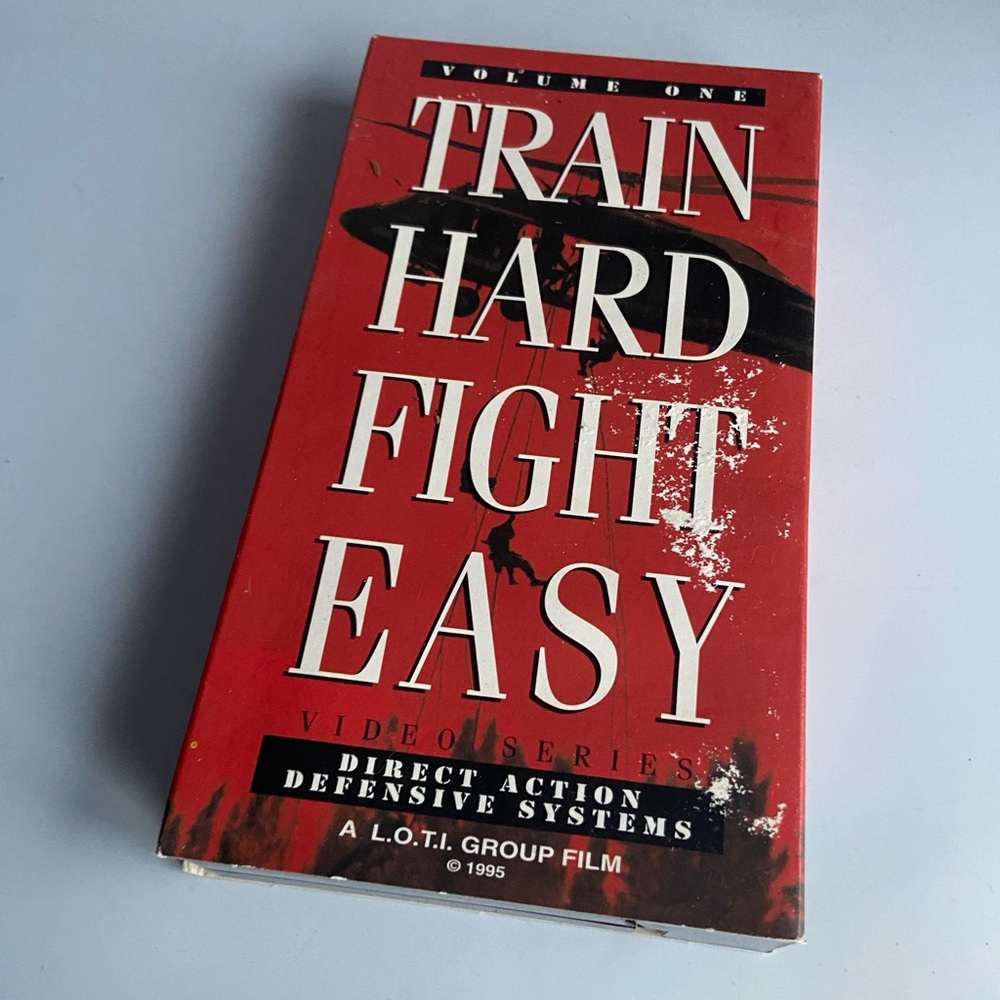 Train Hard Fight Easy on VHS